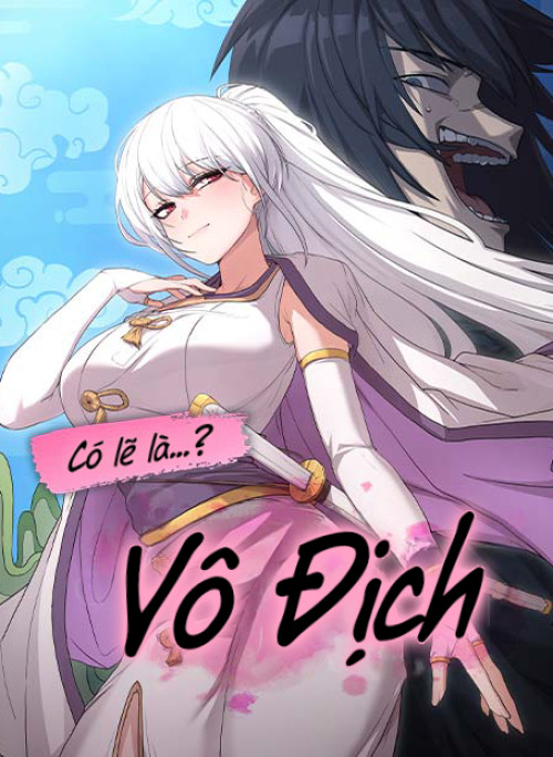 Có Lẽ Là Vô Địch