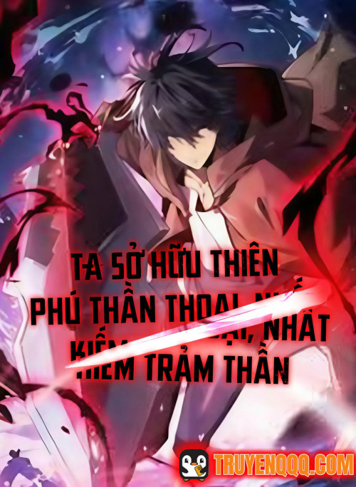 Ta Sở Hữu Thiên Phú Thần Thoại, Nhất Kiếm Trảm Thần