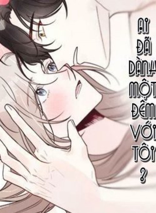 Ai Đã Dành Một Đêm Với Tôi
