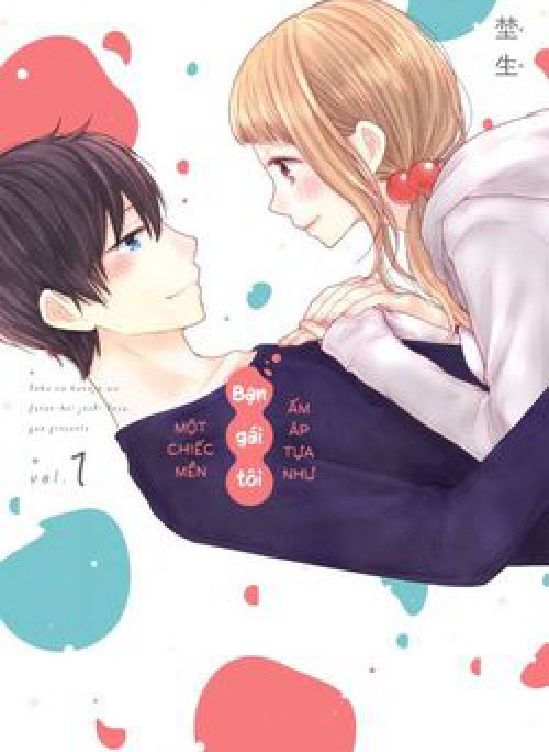 Bạn Gái Tôi ấm áp Tựa Như Một Chiếc Mền