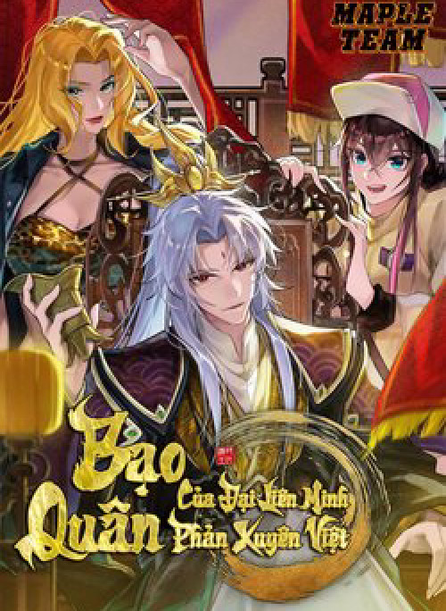 Đại Liên Minh Phản Xuyên Việt Của Bạo Quân