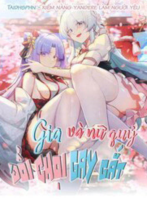 Gia Và Nữ Quỷ Đối Chọi Gay Gắt