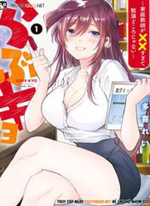 Love-Kyo: Kateikyoushi Ga Xx Sugite Benkyou Dokoro Ja Nai