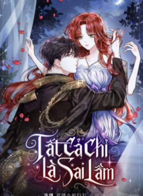 Tất Cả Chỉ Là Sai Lầm